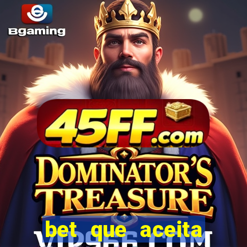 bet que aceita menor de 18